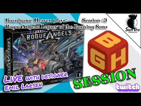 Boardgame Heaven Plays: Rogue Angels: Legacy of the Burning Suns - LIVE playthrough