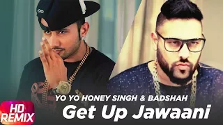Get Up Jawaani (Remix) | Yo Yo Honey Singh & Badshah | Punjabi Song | Speed Records