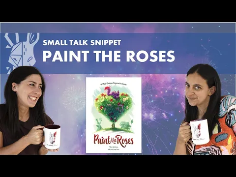 Paint the Roses  | Quick Review | Small Talk Snippet