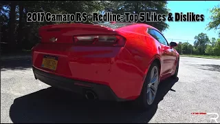 2017 Chevrolet Camaro RS – Redline: Top 5 Likes & Dislikes