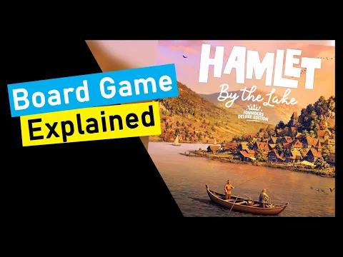 Short Preview of Hamlet the Village Building Game + By the Lake Expansion