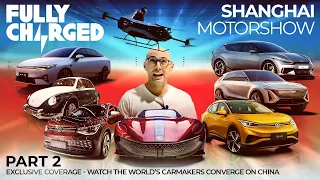 Shanghai Motor Show pt. 2 - watch the World's carmakers converge on China | Exclusive Coverage