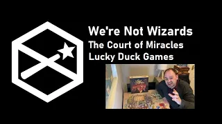 The Court of Miracles Board Game Review - Lucky Duck Games