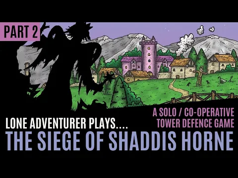 The Siege of Shaddis Horne | A solo tower defence game | Part 2