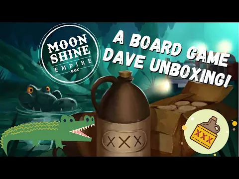 BoardGameDave's Moonshine Empire - Unboxing (4K)