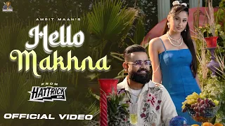 Hello Makhna Amrit Maan Video Song