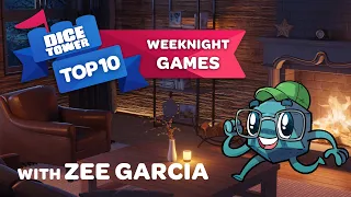 Top 10 Weeknight Games - with Zee Garcia
