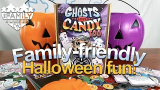 Ghosts Love Candy Too - is it right for your family?