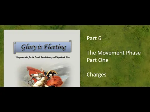 Glory is Fleeting Intro Part 6 The Movement Phase Part One