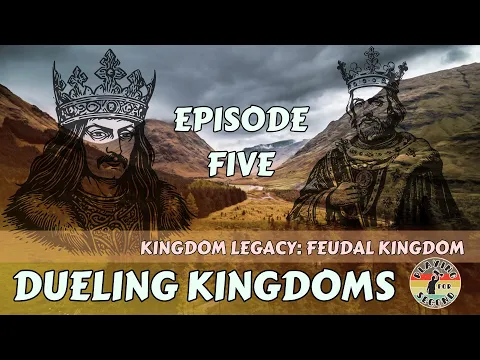 Dueling Kingdoms ️ Episode 5