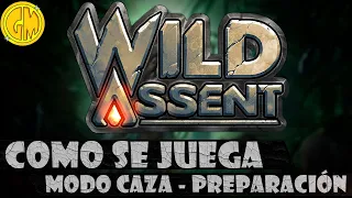 Wild Assent | Modo Caza | Preparación