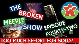 The Broken Meeple Show - Mortum / Roll Player Adventures Review
