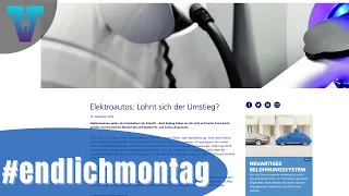 Lohnt sich der Umstieg auf Elektroautos? - #endlichmontag [Deutsch] | Vision E Drive #31