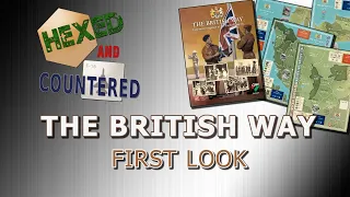 The British Way - First Look