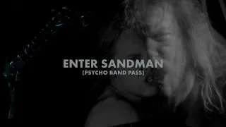 Metallica: Enter Sandman (Psycho Band Pass) (Music Video)
