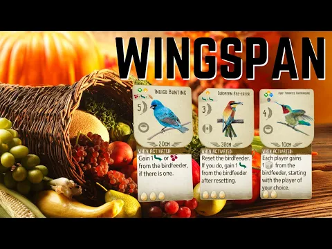 Wingspan Gameplay: A Bountiful Harvest