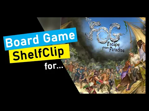 ShelfClips: The FOG - Escape from Paradise (Short Board Game Preview)