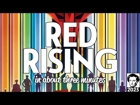 Red Rising in about 3 minutes
