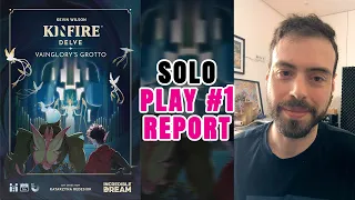 Kinfire Delve: Vainglory's Grotto | Solo Play #1 Report