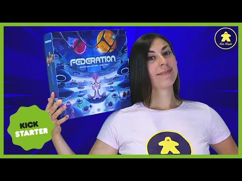 FEDERATION - Anteprima Kickstarter - Gioco da Tavolo Spaziale!
