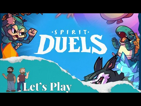 Let's Play - Spirit Duels