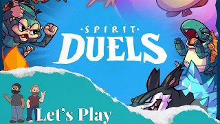 Let's Play - Spirit Duels