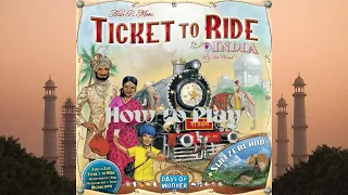 How to Play: Ride Ticket to Ride: India