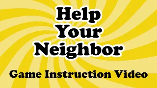 How to play Help Your Neighbor