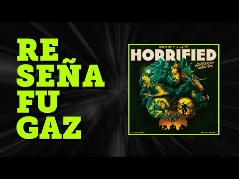 Reseña Fugaz - Horrified: American Monsters