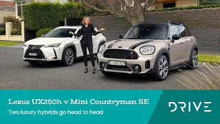 Lexus UX250h Sports Luxury FWD v Mini Countryman SE Mini Yours | Comparison | Drive.com.au
