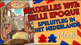 Speluitleg van BRUXELLES 1893: BELLE EPOQUE in het Nederlands