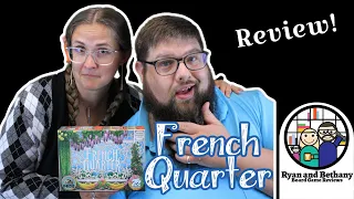 Ryan and Bethany review French Quarter!