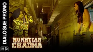 Mukhtiar becomes the romeo of Delhi | Mukhtiar Chadha | Dialogue Promo