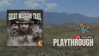 Great Western Trail | Playthrough | Live Stream