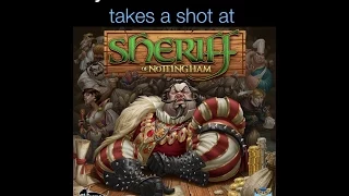 Major Malfunction takes a shot at: Sheriff of Nottingham