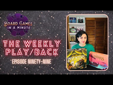 The Weekly Play/Back - Ep 99 - Inventors of the South Tigris & Ostia: Pirates!