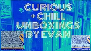 Curious + Chill Unboxings Episode 30 - Make the Difference + Expansion Pack
