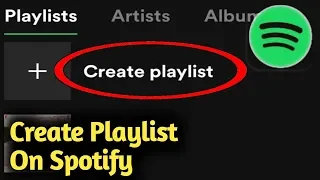 How to Create Playlist On Spotify