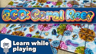 ECO: Coral Reef - Learn While Playing!