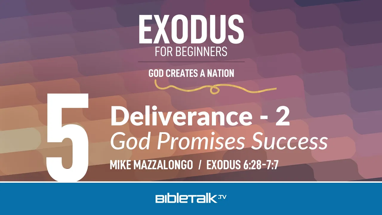 Deliverance - 2: God Promises Success
