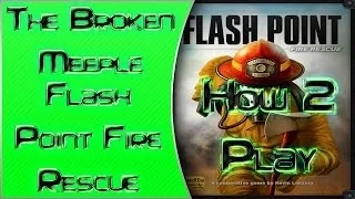 The Broken Meeple - How 2 Play - Flash Point Fire Rescue
