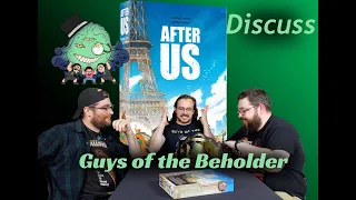 After Us Guys of the Beholder Discussion