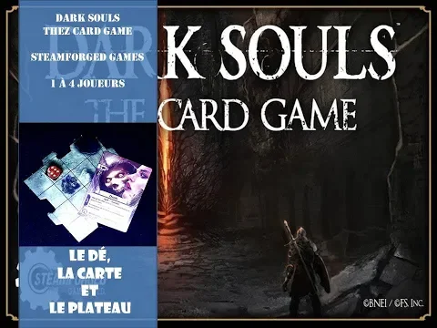 Présentation VF de Dark Souls : the card game