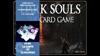 Présentation VF de Dark Souls : the card game