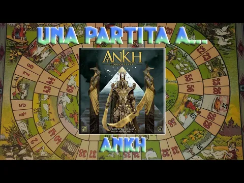 Una partita a... Ankh