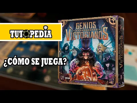Genios Victorianos ¿Cómo se juega?