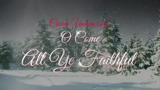 Carrie Underwood - O Come All Ye Faithful (Behind The Song)