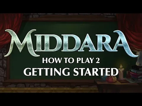 Middara How To Play 2 - Getting Started