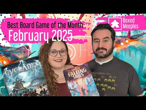 Best Board Game of the Month. February 2025. Cyclades Legendary Edition & Under Falling Skies Review