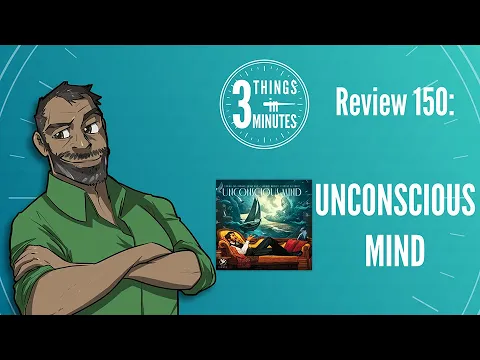 Unconscious Mind: 3 Things in 3 Minutes Review #150